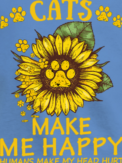 Women Sunflower Paws Cats Make Me Happy Humans Make Me Head Hurt Cotton Loose Simple T-Shirt