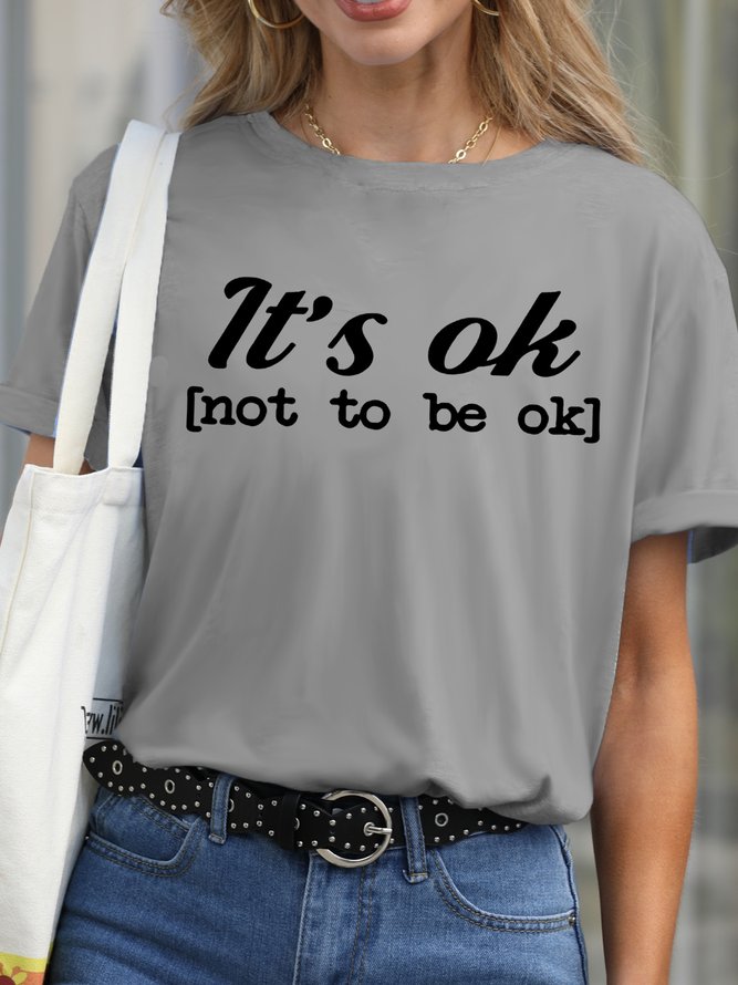 Womens Inspire It's Ok Letters Cotton T-Shirt