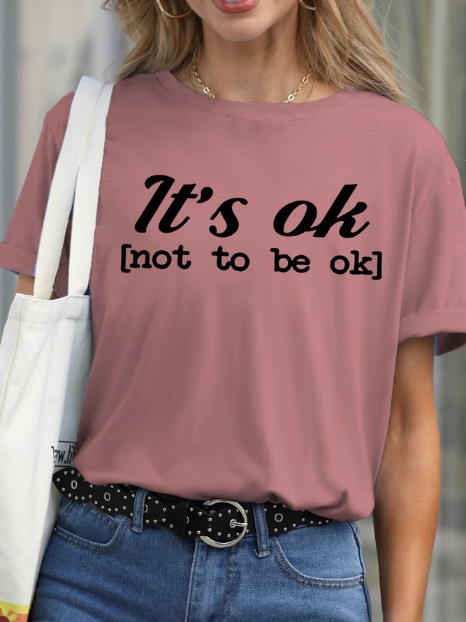 Womens Inspire It's Ok Letters Cotton T-Shirt