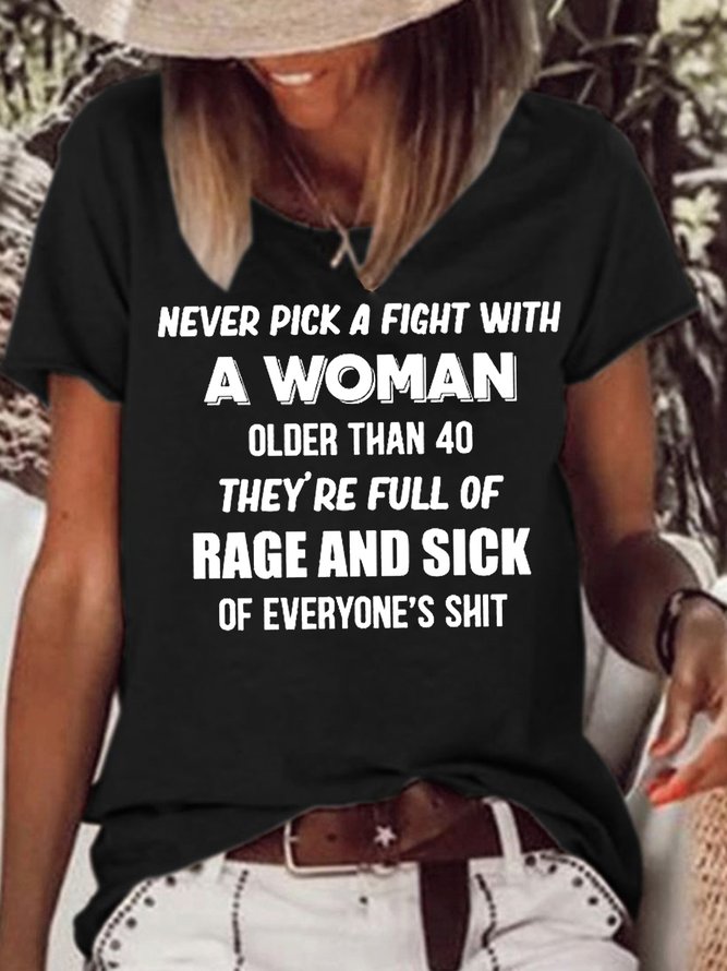 Womens Funny Never Pick A Fight With A Woman T-Shirt