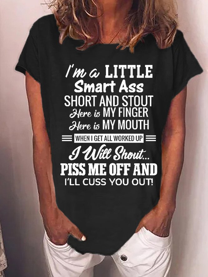 Funny Women I'm A Little Smart Ass Short And Stout Cotton-Blend Loose Crew Neck T-Shirt