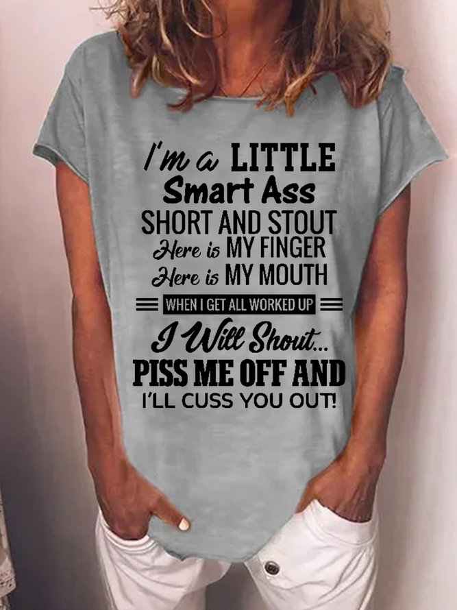 Funny Women I'm A Little Smart Ass Short And Stout Cotton-Blend Loose Crew Neck T-Shirt