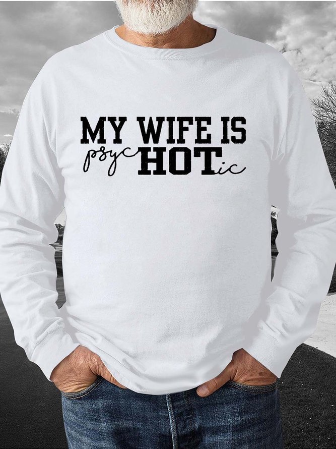 Men Hot Wife Letters Crew Neck Regular Fit Casual Sweatshirt
