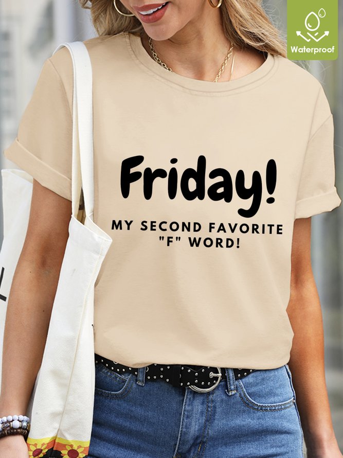 Lilicloth X Kat8lyst Friday My Second Favorite F Word Waterproof Oilproof Stainproof Fabric Women's T-Shirt