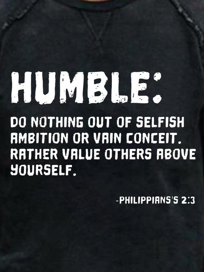Humble Bible Quotes Men's Sweatshirt