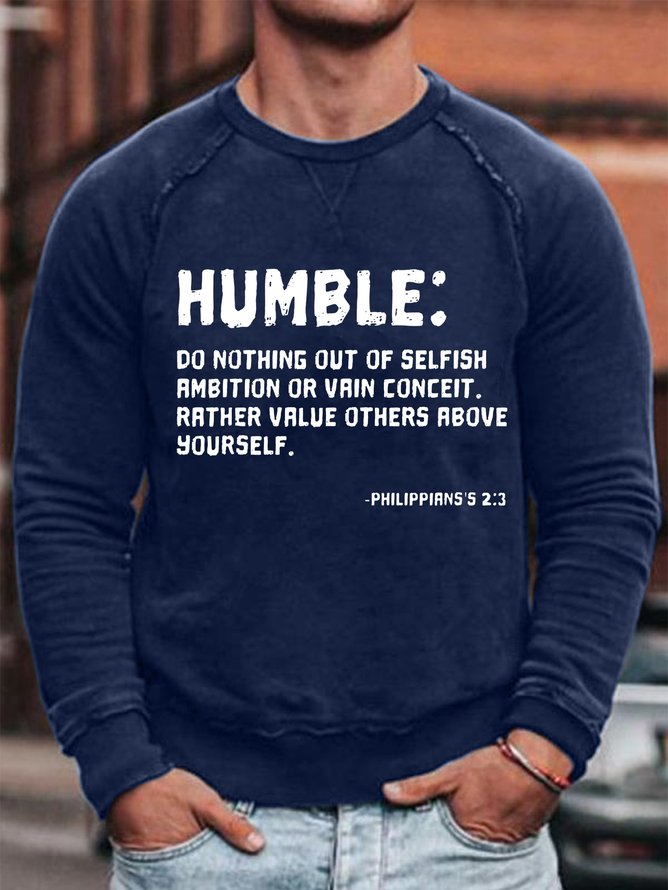 Humble Bible Quotes Men's Sweatshirt