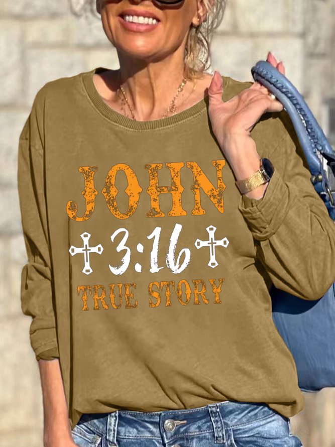 Women Graphic John 3:16 True Story Jesus Bible Text Letters Sweatshirts
