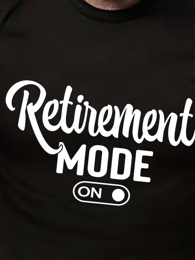 Men Retirement Mode Cotton Casual Text Letters T-Shirt