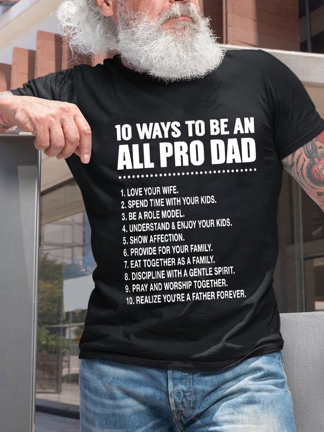 Men Funny Graphic 10 Ways To Be An All Pro Dad 1 Love Your Wife 2 Spend Time With Your Kids T-Shirt - Seseable
