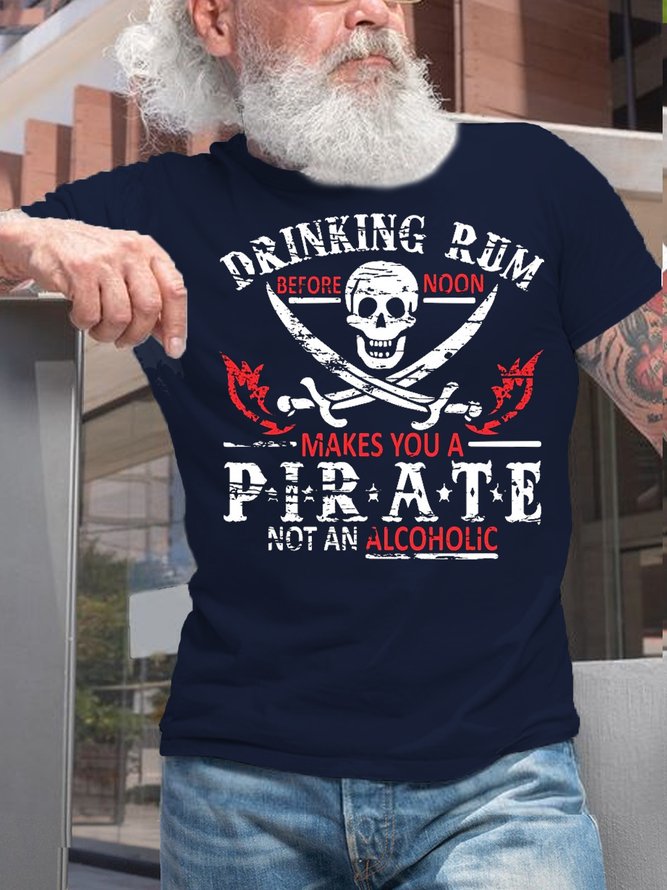 womens Drinking Rum Before Noon Makes You A Pirate, Not An Alcoholic Casual T-Shirt