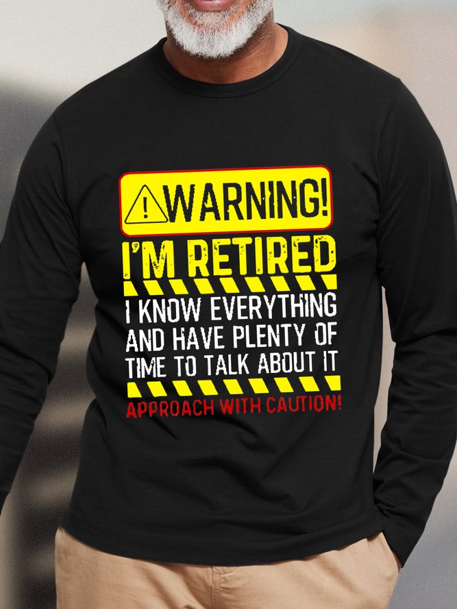 Funny Retirement Gift Men Women Retiree Warning I'm Retired Crew Neck Loose T-Shirt