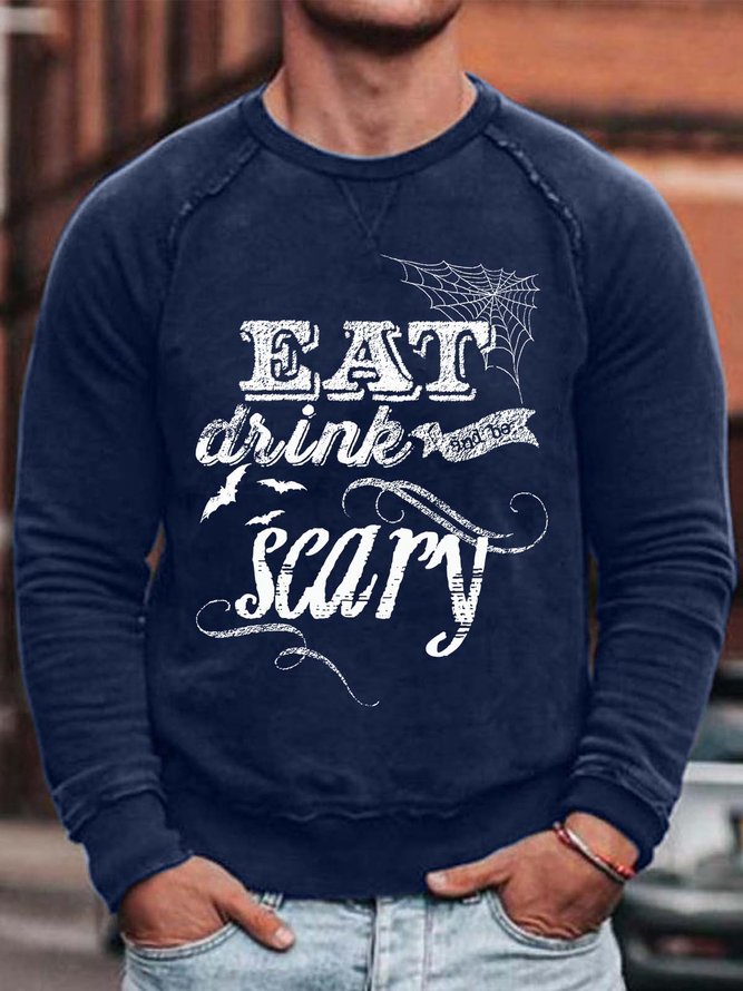 Men Eat Drink Scary Halloween Simple Loose Sweatshirt