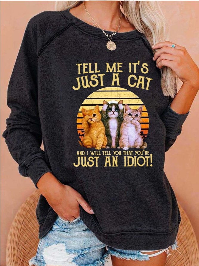 Women Cats Idiot Letters Cotton Casual Sweatshirts
