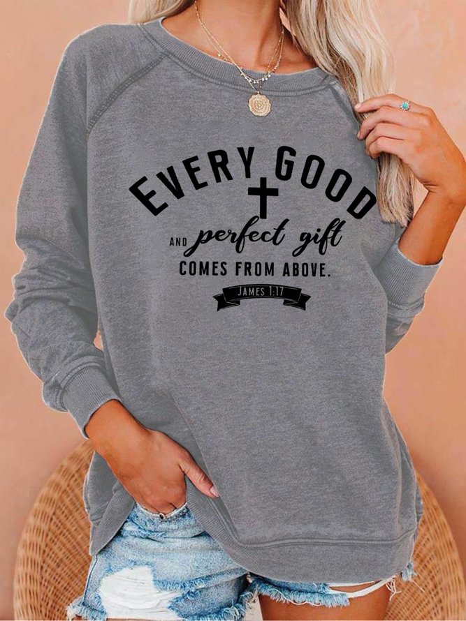 Every Good And Perfect Gift Comes From Above Women's Sweatshirts
