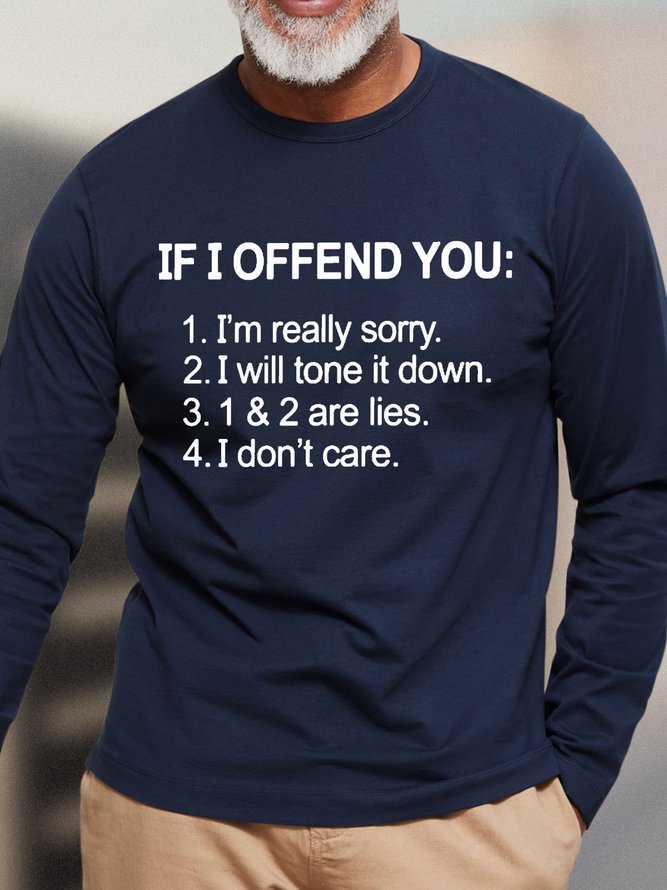Mens If I Offend You Long Sleeve Cotton Casual T-Shirt