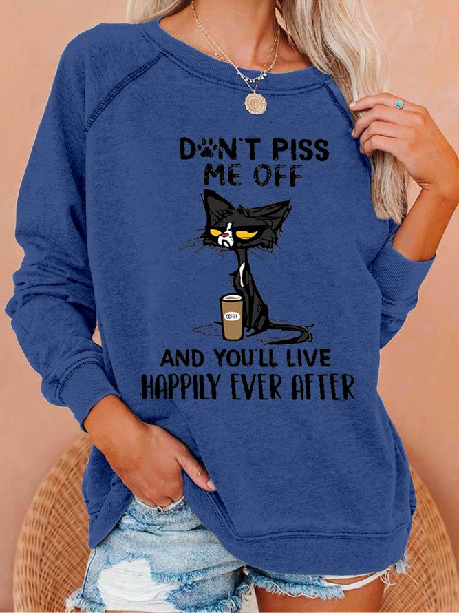 Funny Women Don’t Piss Me Off  Simple Sweatshirts