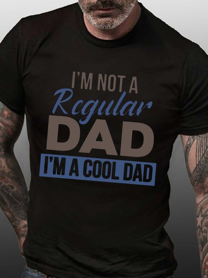 Men Not A Regular Dad Cool Letters Crew Neck T-Shirt