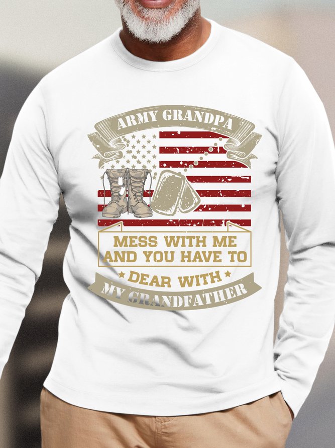 Mess With Me You Have To  Dear With  My Grandfather Men  Long Sleeve T-Shirt