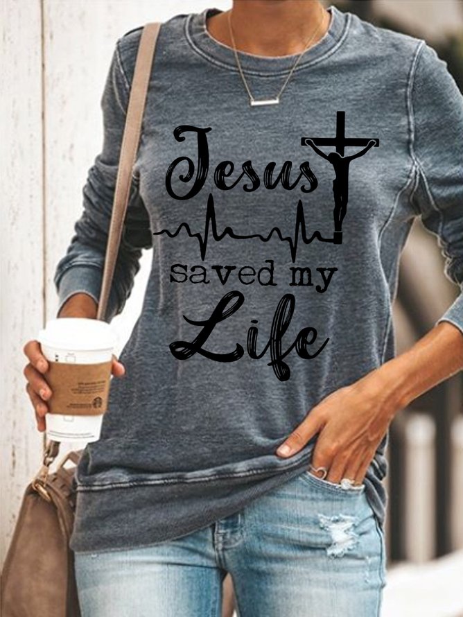 Jesus Saved My Life Women's Sweatshirts