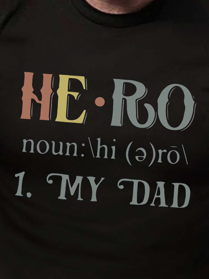 Men Hero My Dad Family Letters Fit Crew Neck Casual T-Shirt