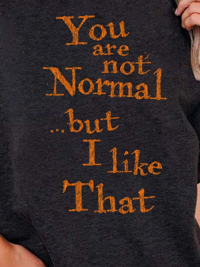Women Halloween Not Normal Like Letters Casual Crew Neck Sweatshirts