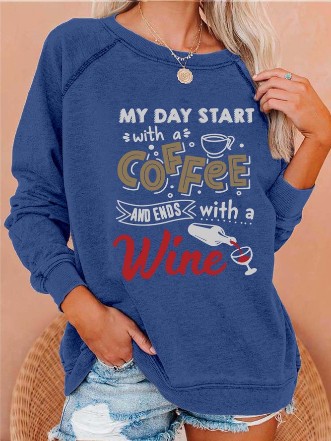 Women My Day Coffee Wine Loose Casual Cotton Sweatshirts
