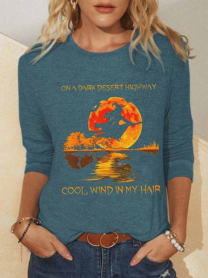 Women's On A Dark Desert Highway Cool Wind In My Hair Halloween Text Letters Long Sleeve Top