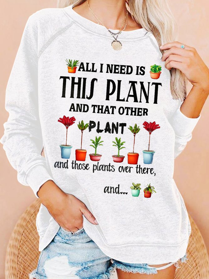 Women's Funny Plant Lover Letter Casual Crew Neck Sweatshirt