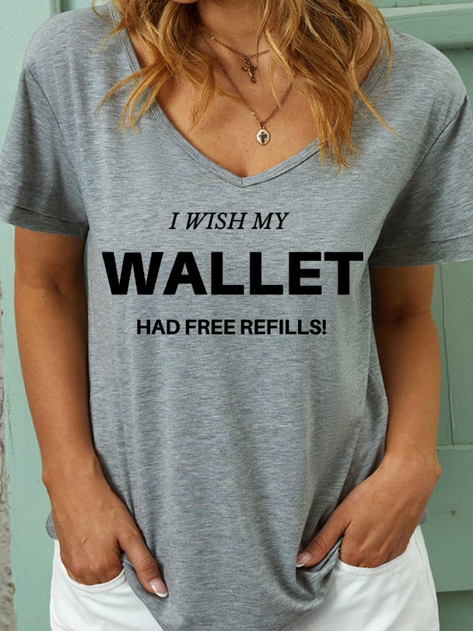 Lilicloth X Kat8lyst I Wish My Wallet Had Free Refills Women's T-Shirt