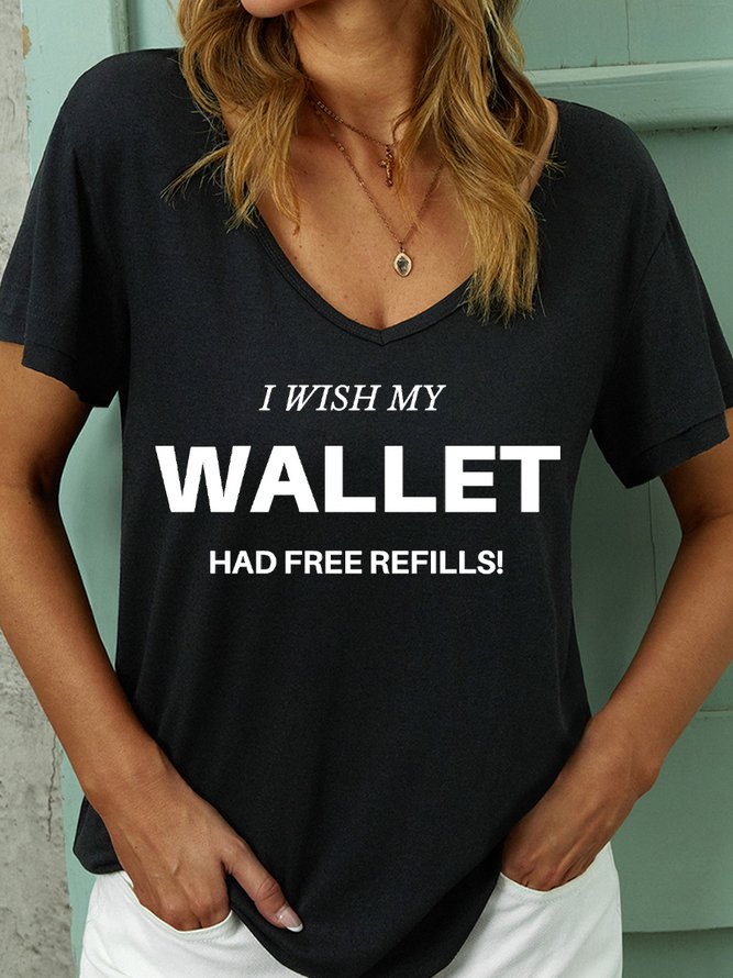 Lilicloth X Kat8lyst I Wish My Wallet Had Free Refills Women's T-Shirt