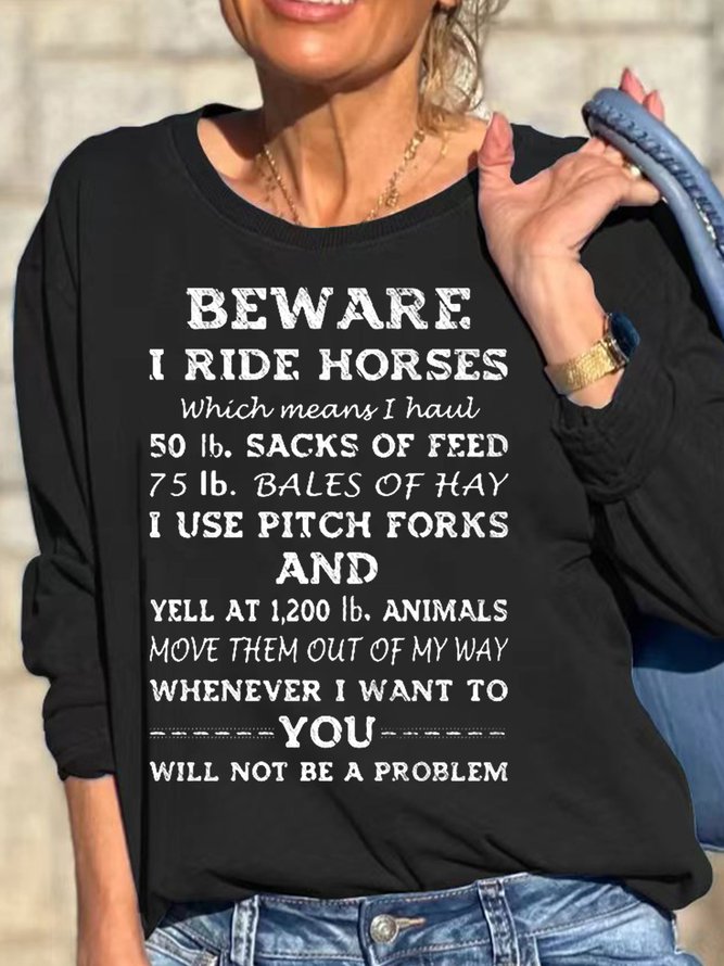 Women's Beware I Ride Horses Horse Riding Funny Sweatshirt
