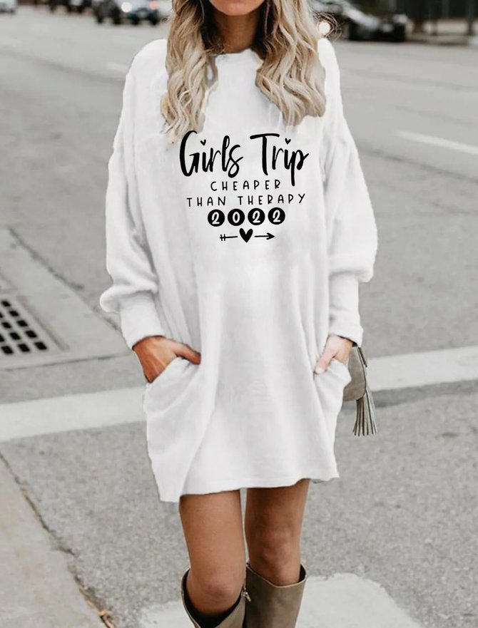 Funny Girl Trip Text Letters Crew Neck Casual Sweatshirt Dresses