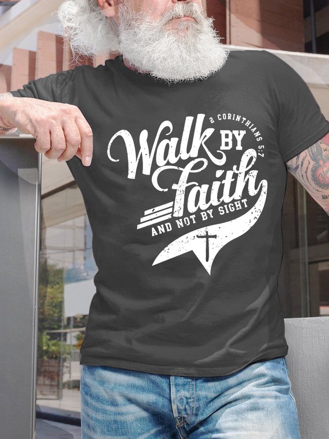Walk By Faith And Not By Sight Men's T-Shirt