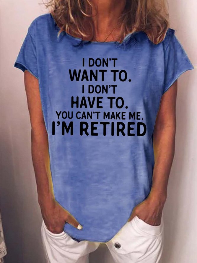 Women I’m Retired Letters Crew Neck Casual T-Shirt
