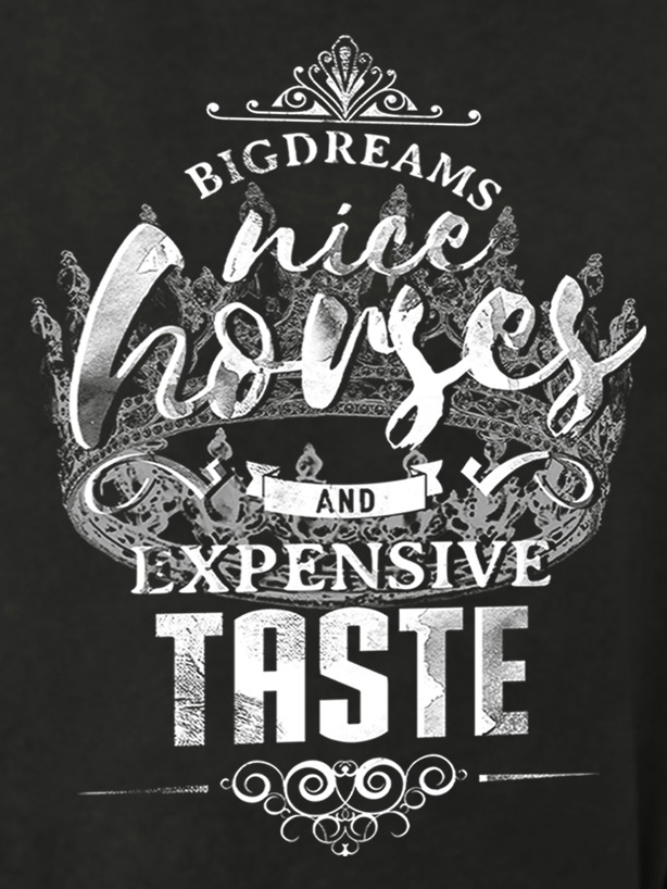 Lilicloth X Cadzart Big Dreams Nice Horses And Expensive Taste Women's Sweatshirts