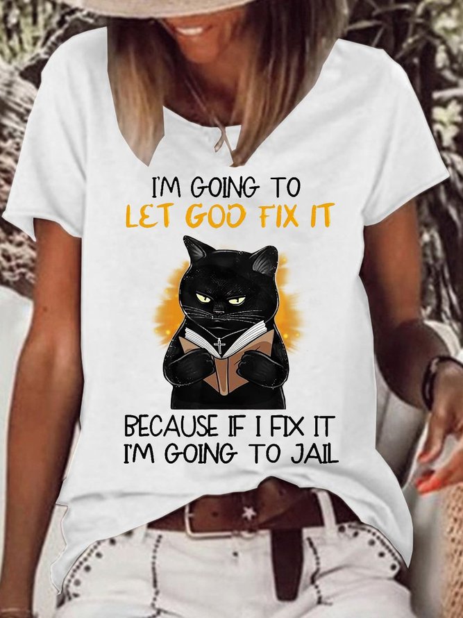 Womens Funny I‘m Going let god fix it Casual Cotton T-Shirt