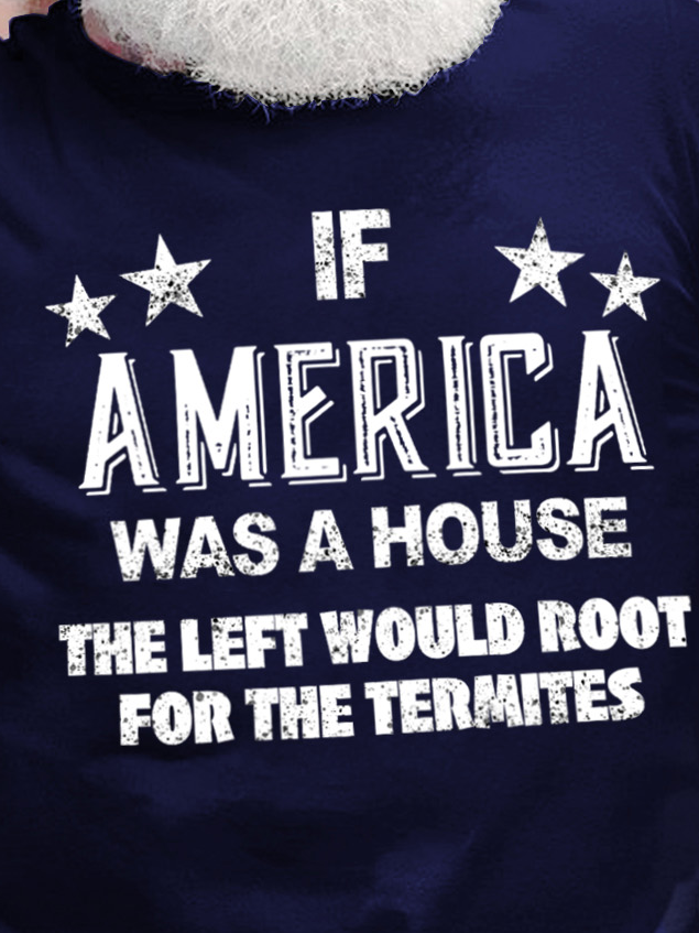 Lilicloth X Yuna If America Was A House The Left Would Root For The Termites Men's T-Shirt