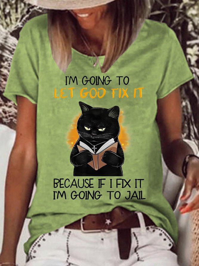 Womens Funny I‘m Going let god fix it Casual Cotton T-Shirt
