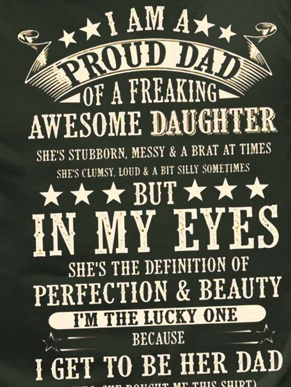 Men Proud Dad Perfection Beauty Daughter Fit Text Letters Crew Neck T-Shirt