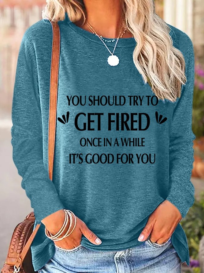 Lilicloth X Yuna You Should Try To Get Fired Once In A While Women's Long Sleeve T-Shirt