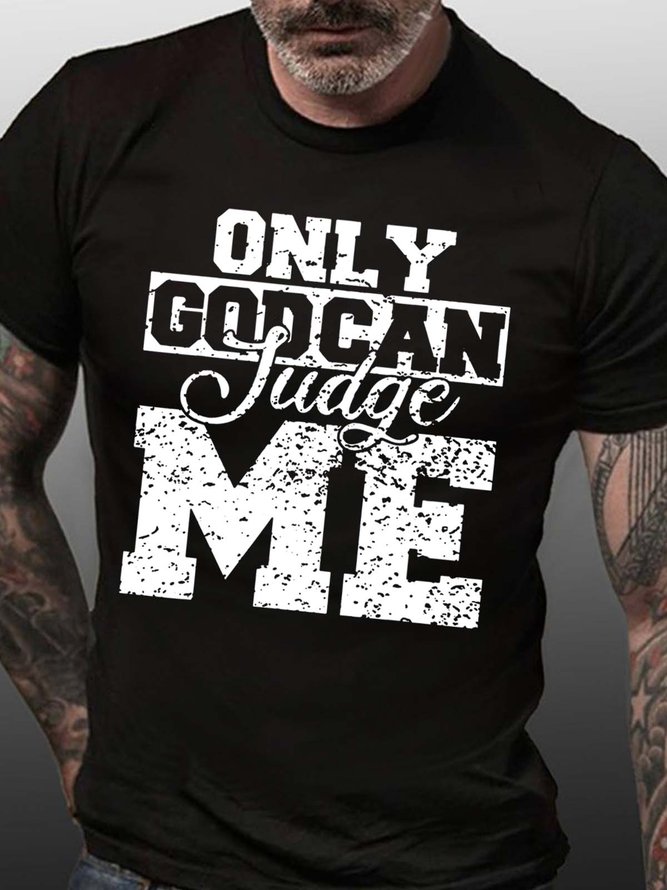 Men Only God Can Judge Me Letters Cotton Casual T-Shirt