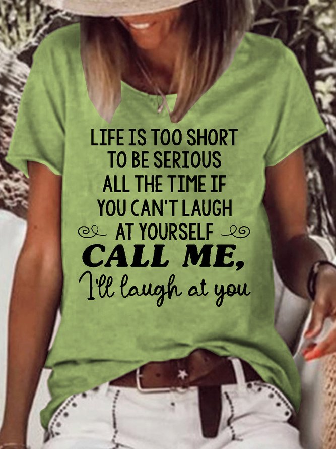 Womens Life Is Too Short To Be Serious Casual Crew Neck Letters T-Shirt