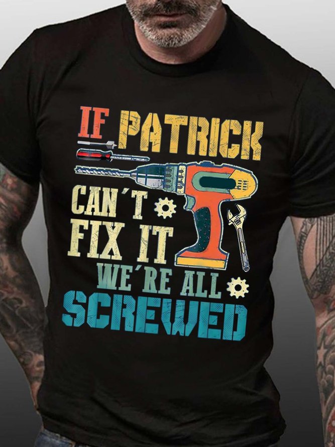 Men Can’t Fix It All Screwed Text Letters T-Shirt