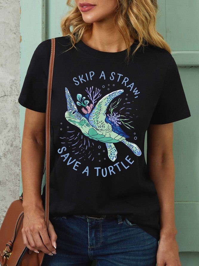 Women Skip A Straw Save A Turtle Text Letters T-Shirt