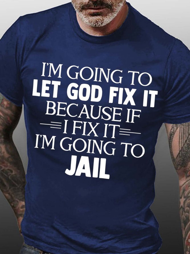 Men Let God Fix It Letters Cotton T-Shirt