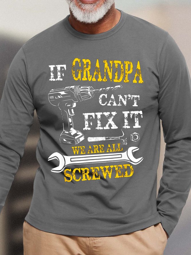 Men Grandpa Can’t Fix It All Screwed Text Letters Casual T-Shirt