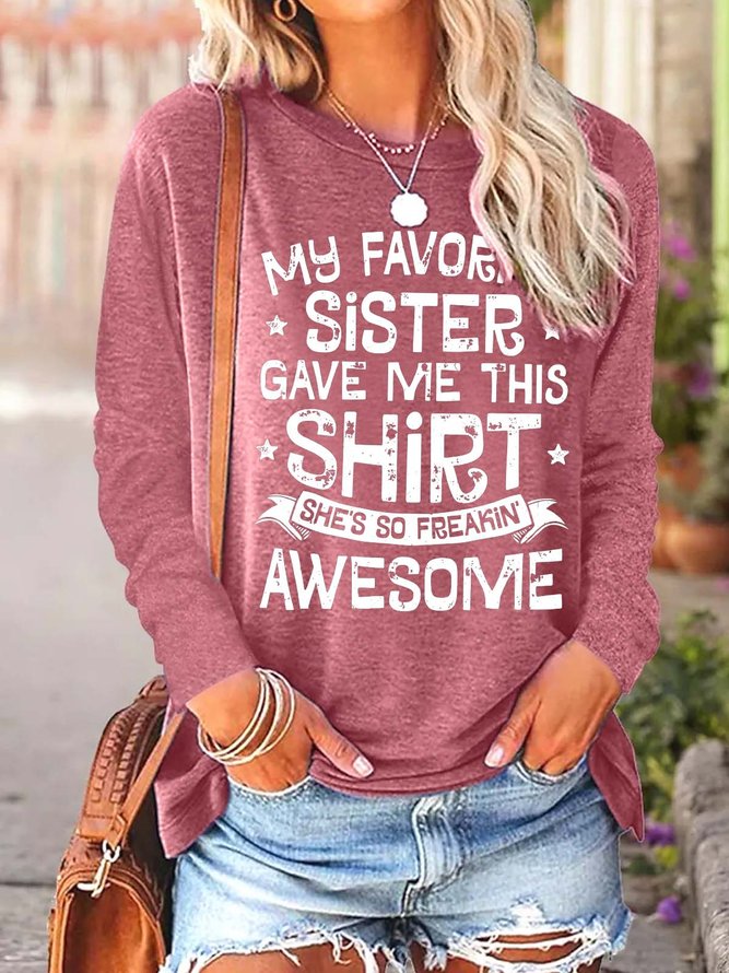 Women Favorite Sister Freakin Awesome Letters Casual Loose Cotton-Blend Tops