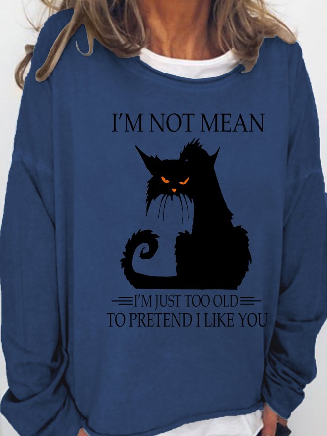 Womens Im Not Mean Letters Sweatshirts