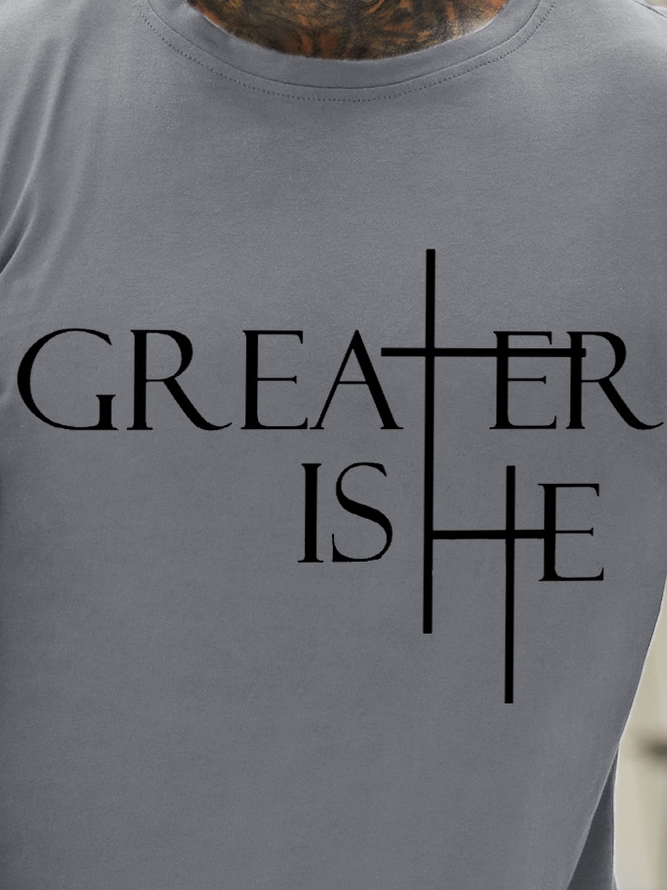 Greater Is He Cross Waterproof Oilproof And Stainproof Fabric Men's T-Shirt