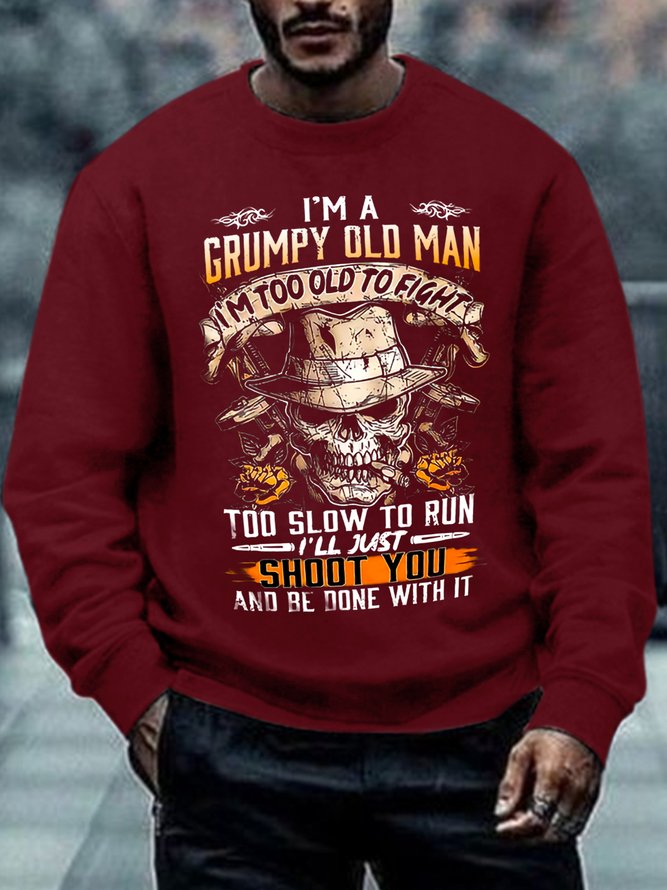 Too Old To Fight But Can Shoot Crew Neck Casual Loose Men's Sweatshirt